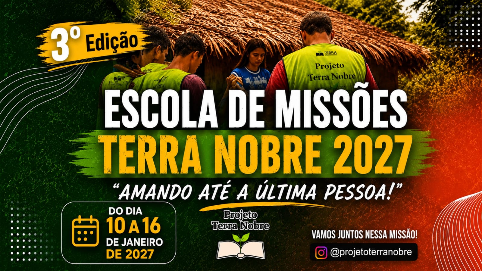3° EDIÇÃO - ESCOLA DE MISSÕES TERRA NOBRE 2027