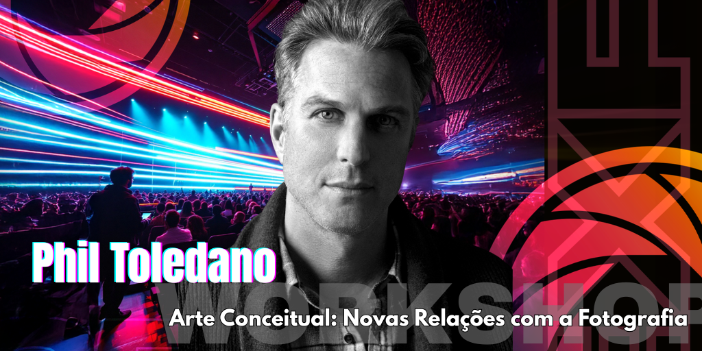 WorkShop - Phil Toledano - Arte Conceitual: Novas Relações com a Fotografia